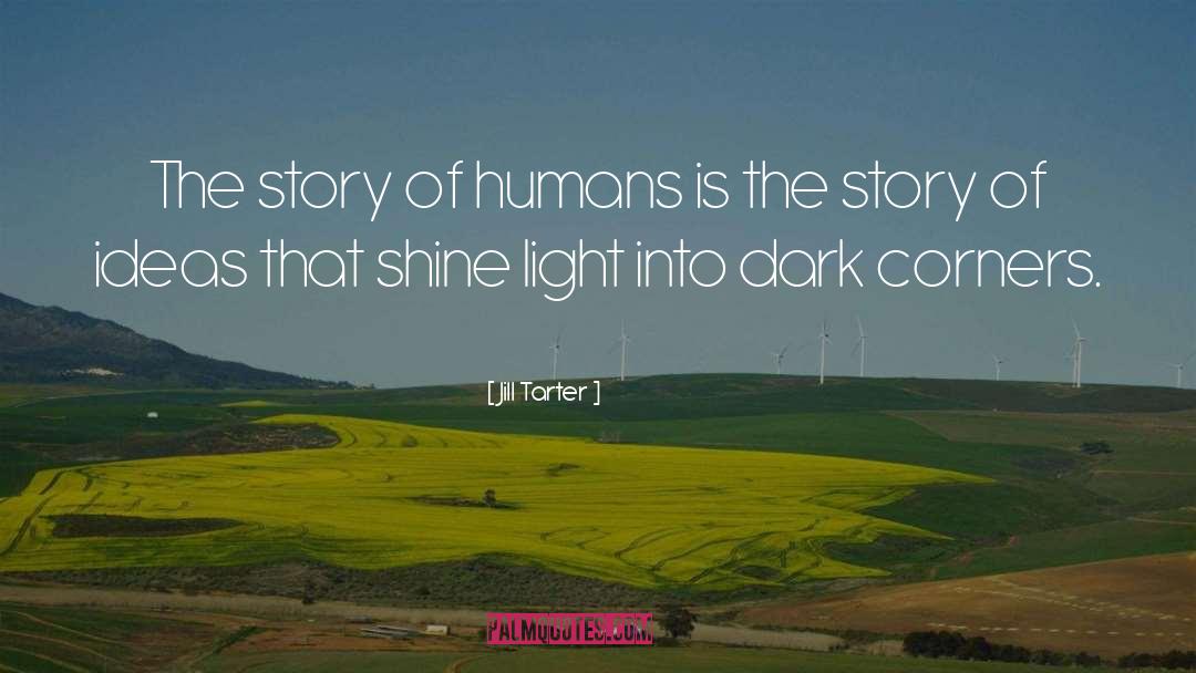 Shining Down quotes by Jill Tarter