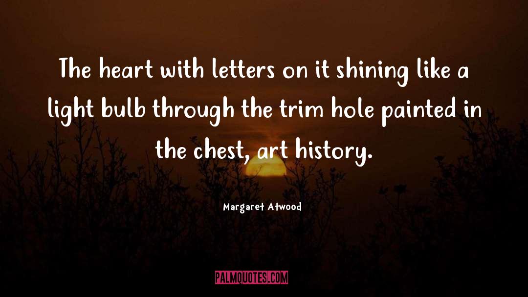 Shining Light quotes by Margaret Atwood