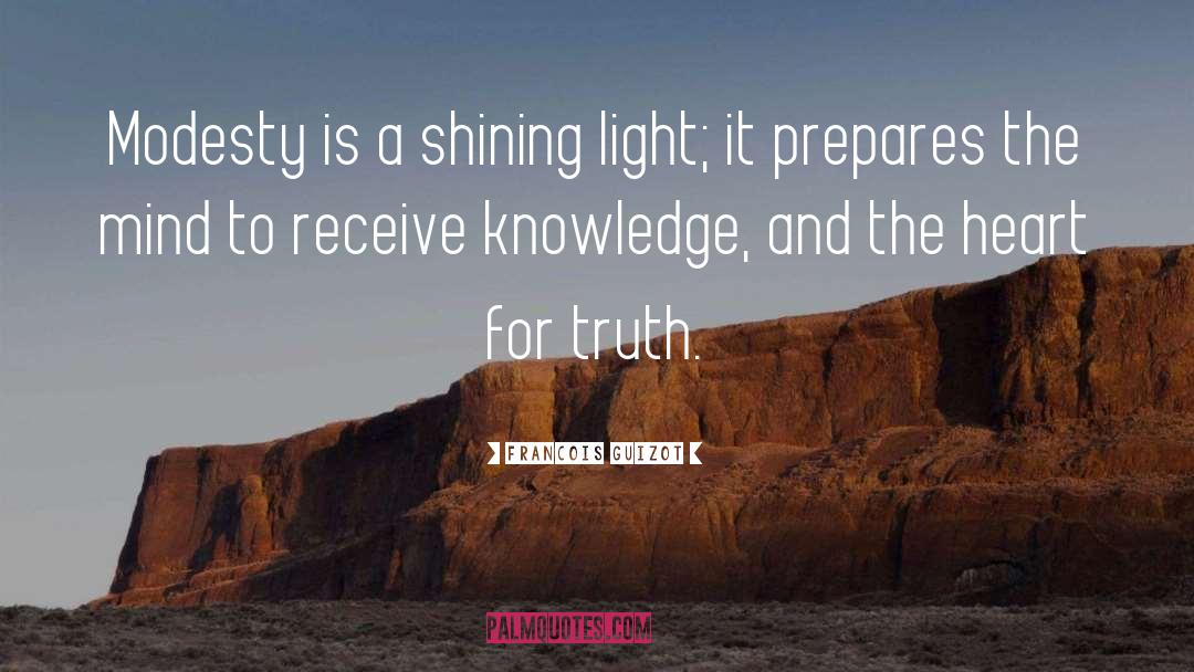 Shining Light quotes by Francois Guizot