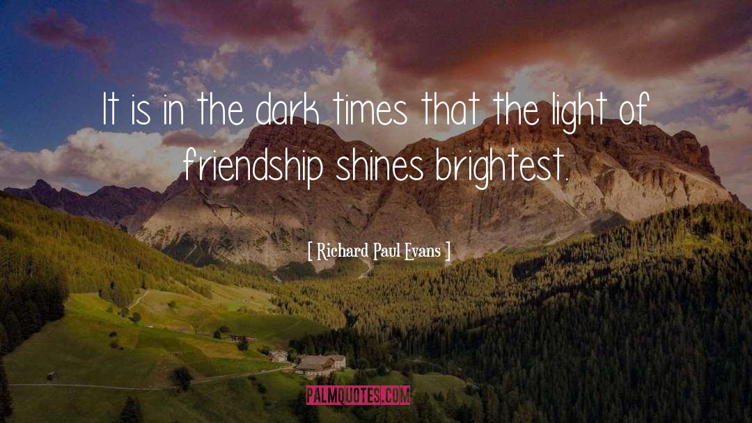 Shining Light quotes by Richard Paul Evans