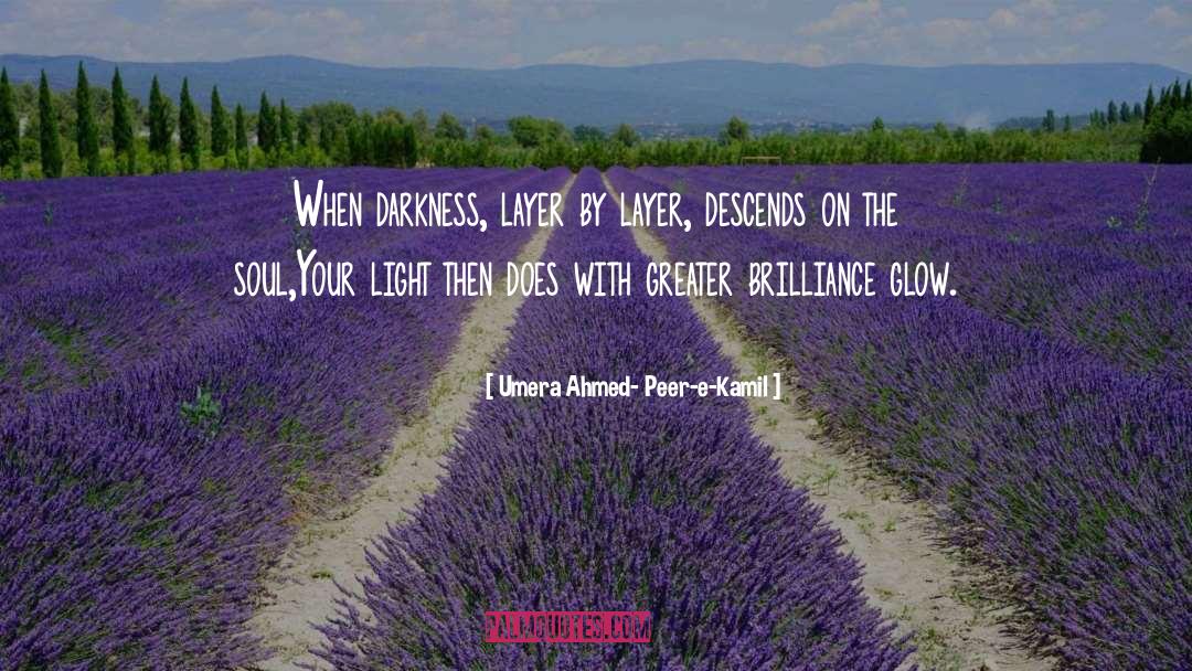 Shining Your Light quotes by Umera Ahmed- Peer-e-Kamil