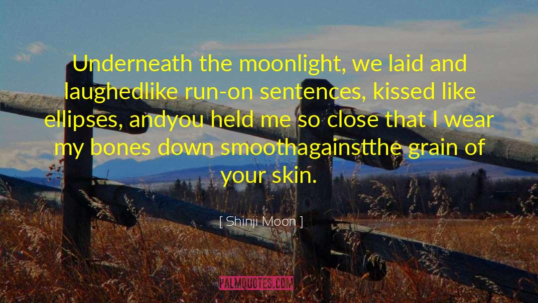 Shinji Moon quotes by Shinji Moon