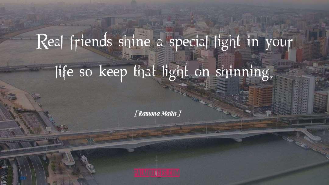 Shinning quotes by Ramona Matta