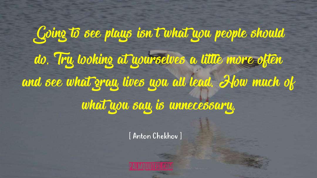 Shiny People quotes by Anton Chekhov