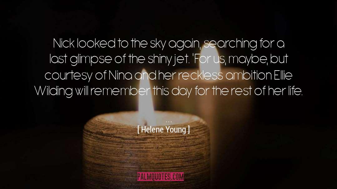 Shiny quotes by Helene Young