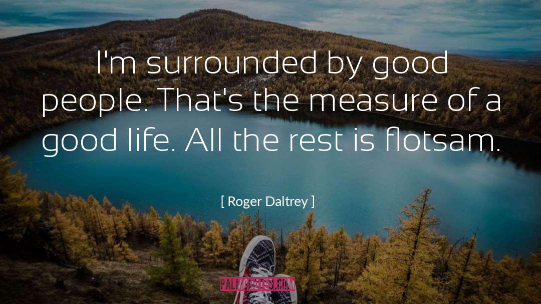 Ship Life quotes by Roger Daltrey