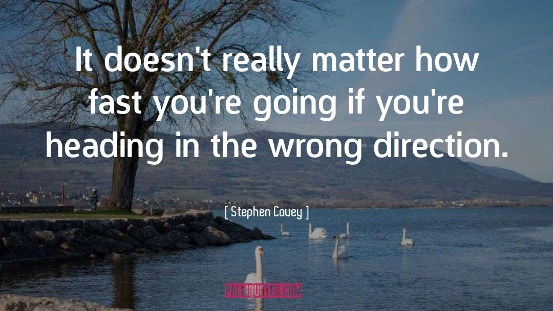 Ship Life quotes by Stephen Covey