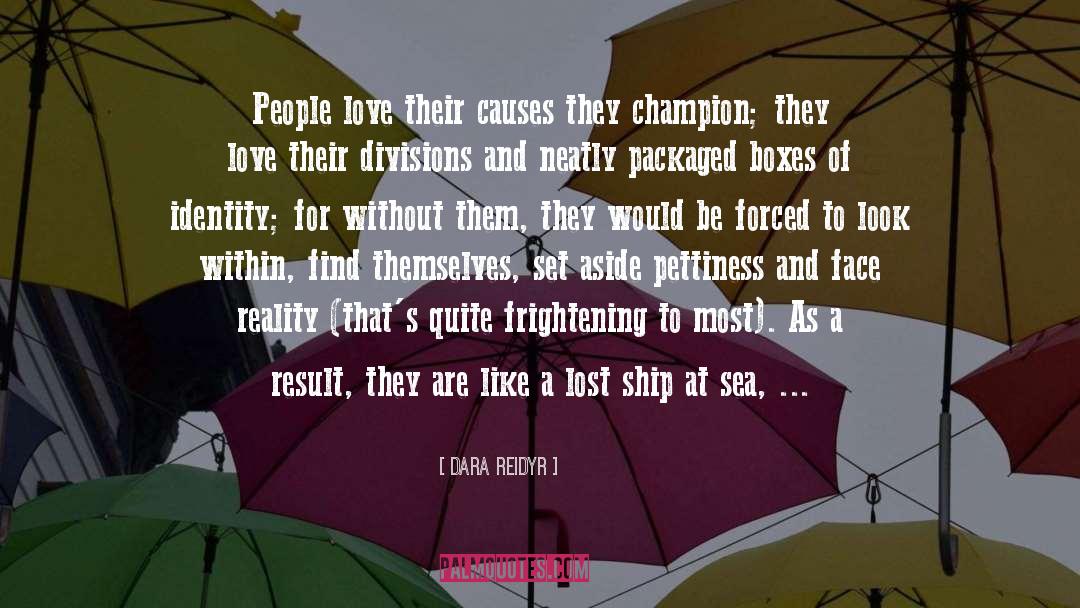 Ship Of Fools quotes by Dara Reidyr