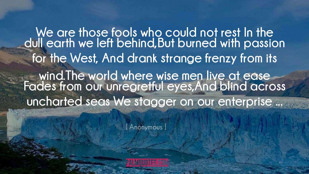 Ship Of Fools quotes by Anonymous