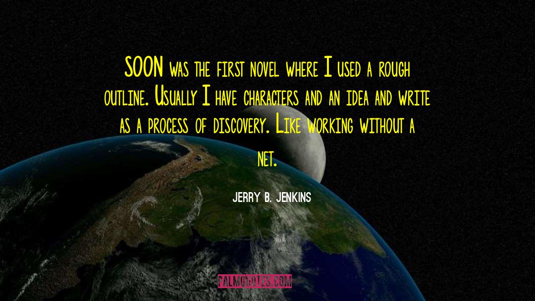 Ship Outline quotes by Jerry B. Jenkins