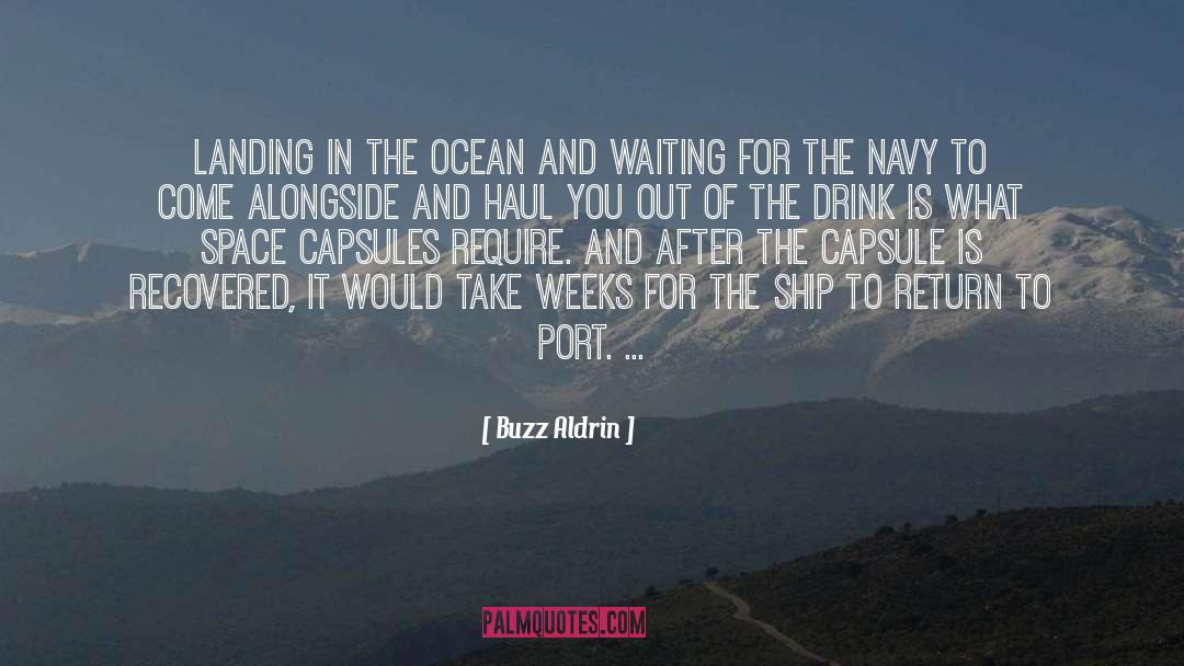 Ship quotes by Buzz Aldrin