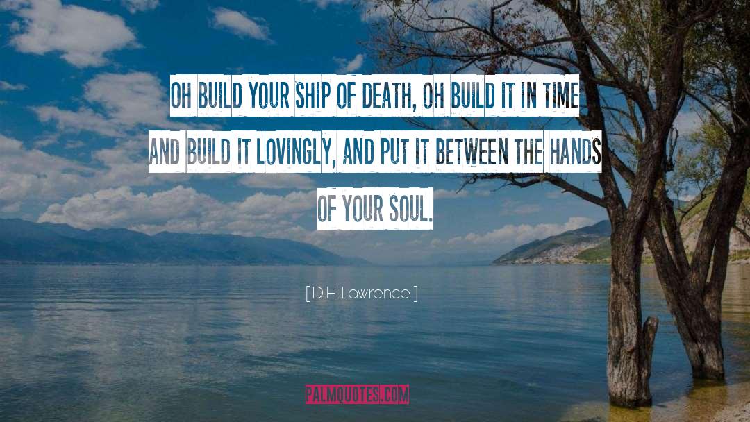 Ship quotes by D.H. Lawrence