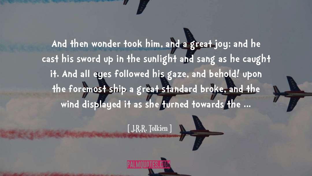 Ship quotes by J.R.R. Tolkien