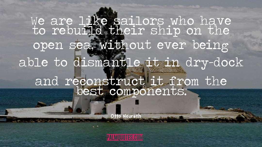 Ship Without Rudder quotes by Otto Neurath