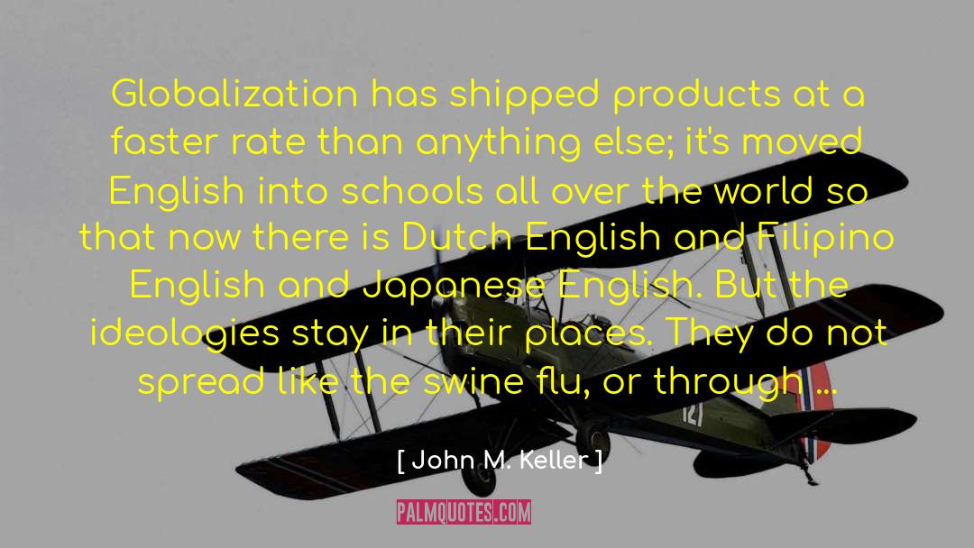 Shipped quotes by John M. Keller