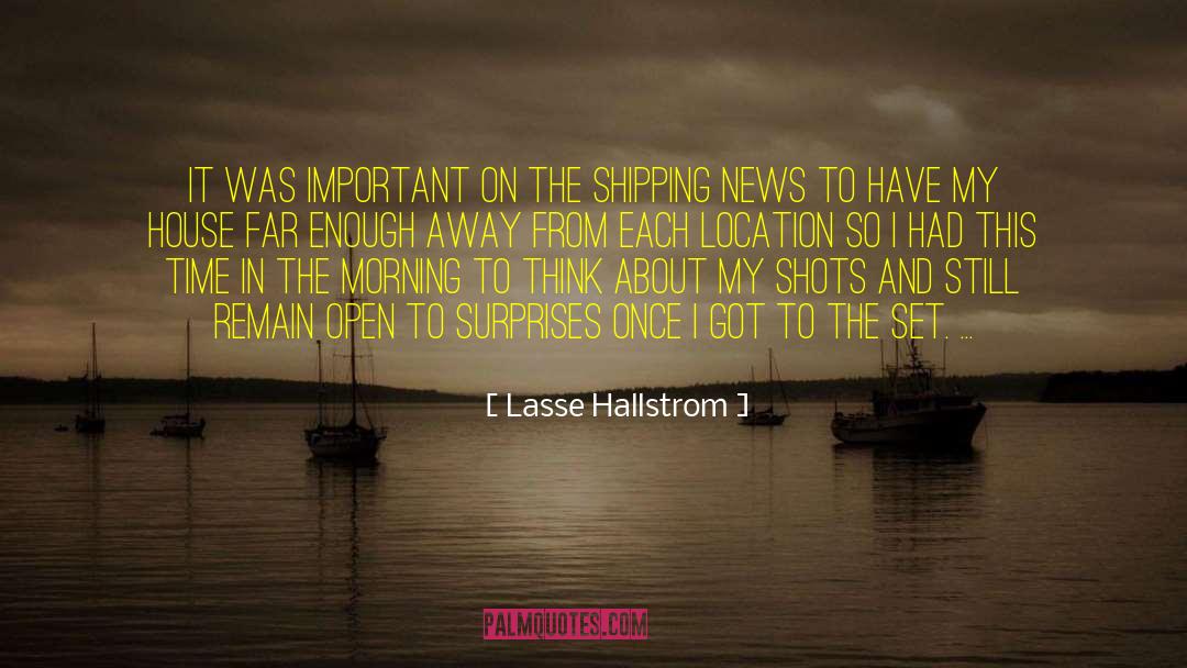 Shipping quotes by Lasse Hallstrom