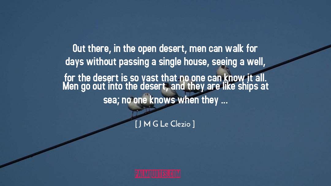 Ships At Sea quotes by J M G Le Clezio