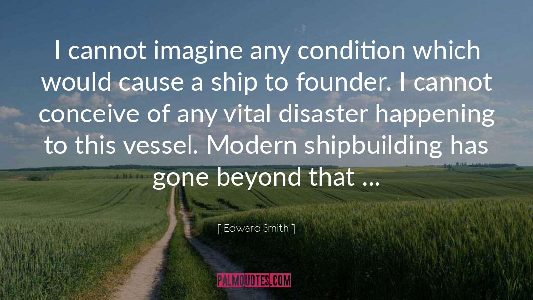 Ships quotes by Edward Smith