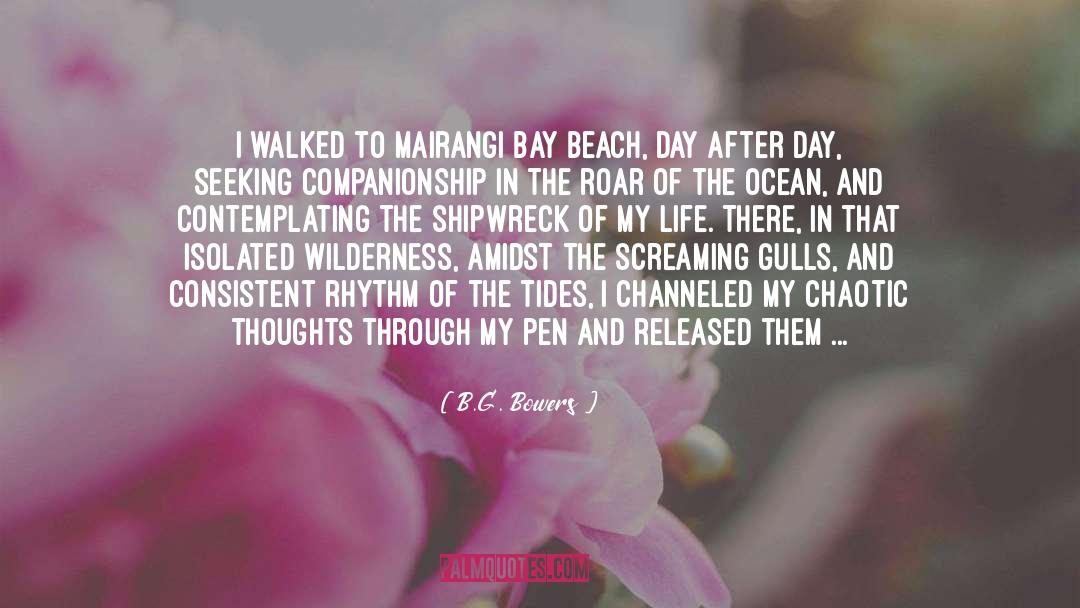 Shipwreck quotes by B.G. Bowers