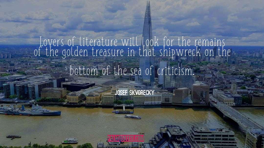 Shipwreck quotes by Josef Skvorecky