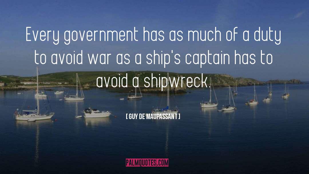 Shipwreck quotes by Guy De Maupassant