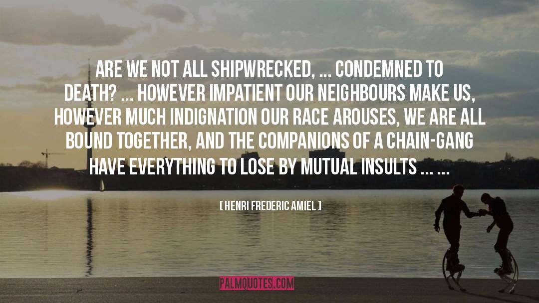 Shipwrecked quotes by Henri Frederic Amiel