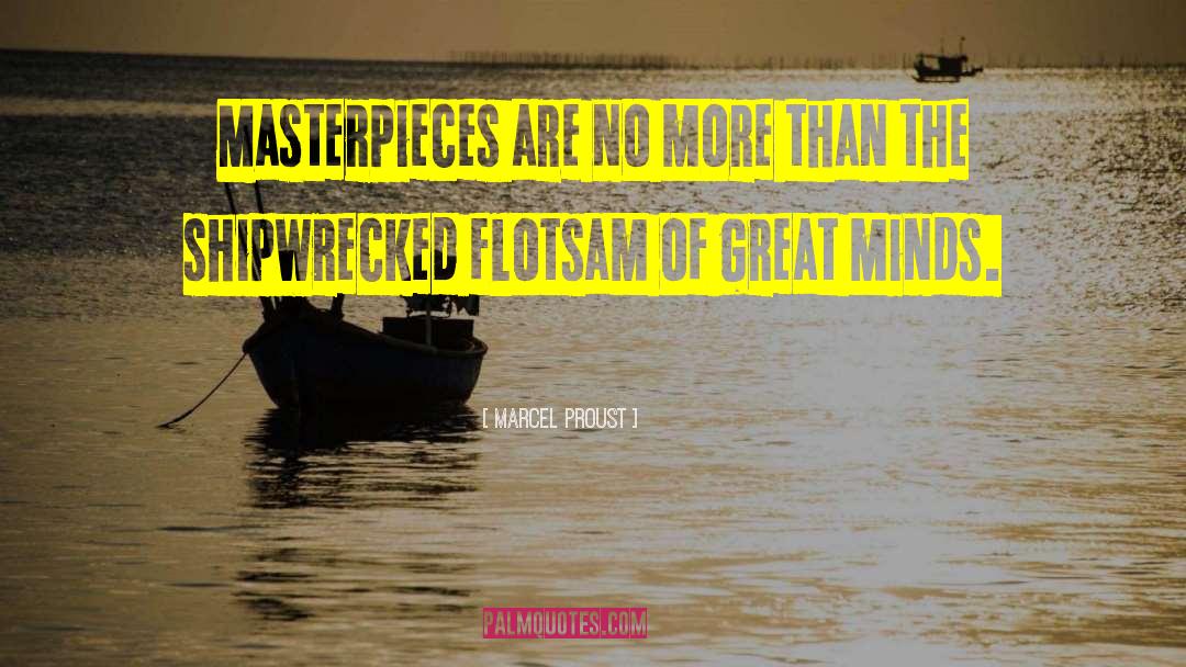 Shipwrecked quotes by Marcel Proust