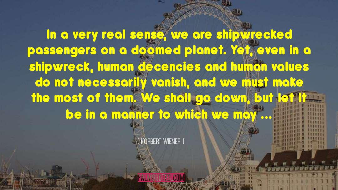 Shipwrecked quotes by Norbert Wiener