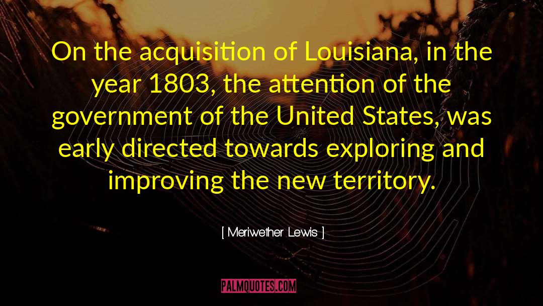 Shipyards In Louisiana quotes by Meriwether Lewis