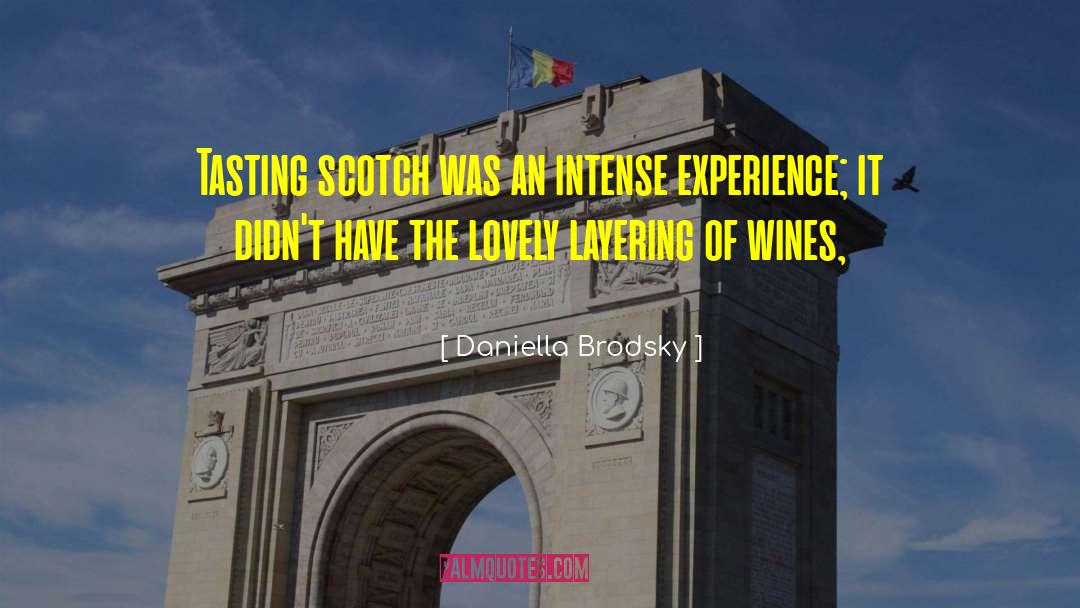 Shiraz Wines quotes by Daniella Brodsky