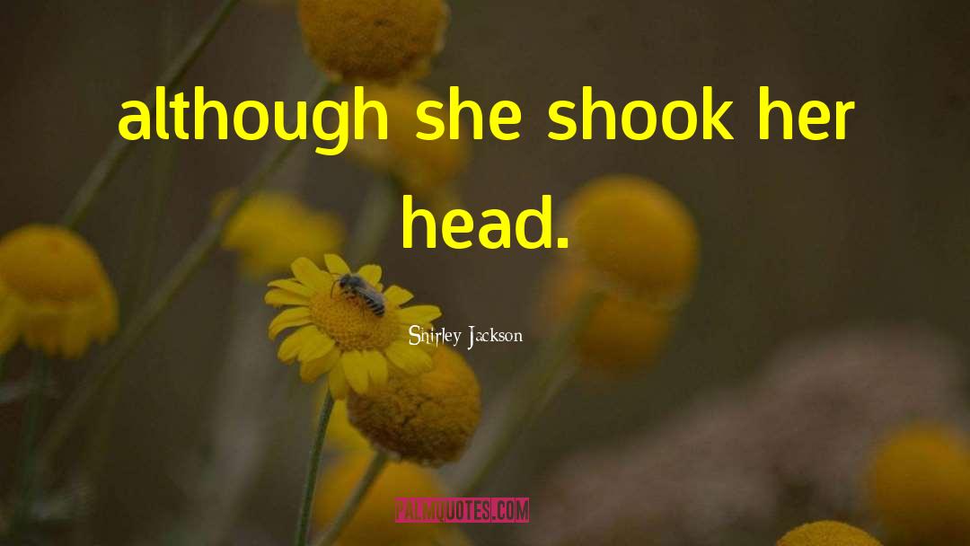 Shirley Temple Memorable quotes by Shirley Jackson