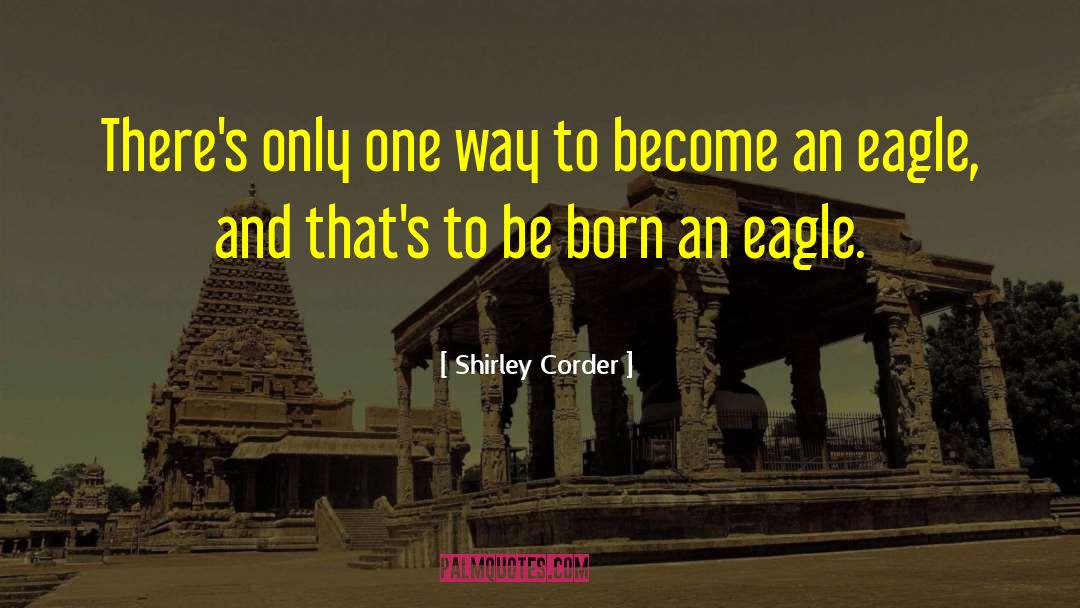 Shirley Temple Memorable quotes by Shirley Corder