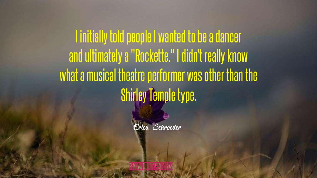 Shirley Temple quotes by Erica Schroeder