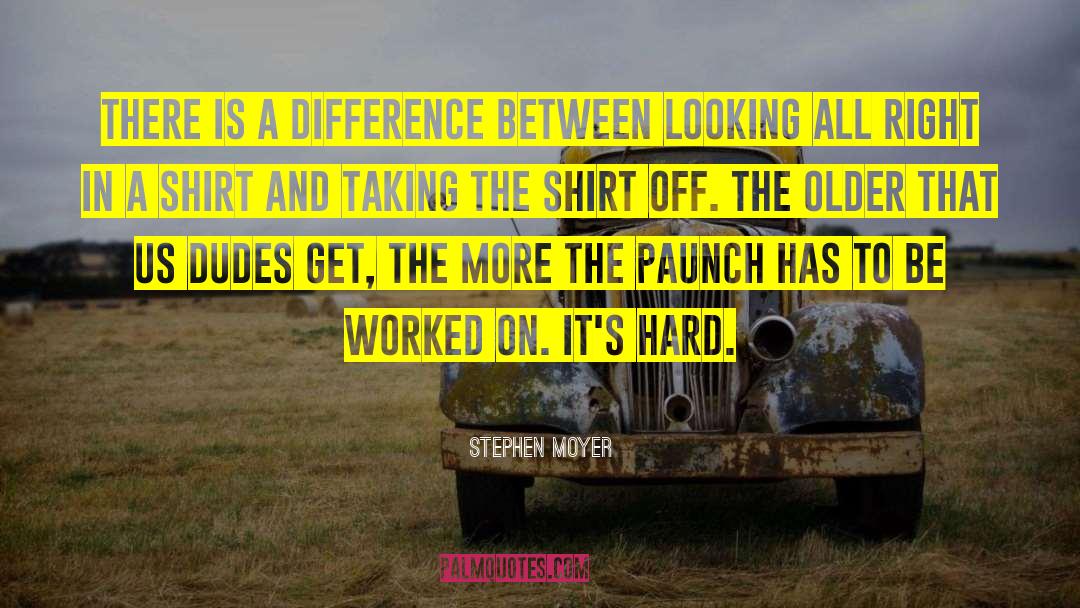 Shirt Off quotes by Stephen Moyer