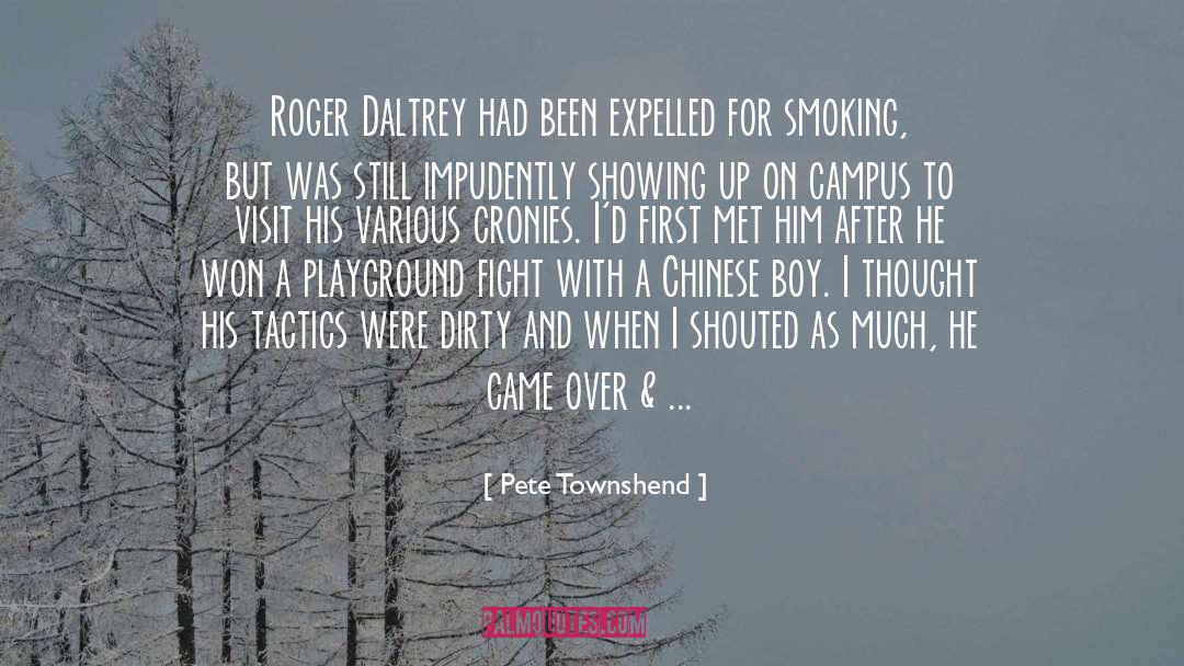 Shisha Smoking quotes by Pete Townshend