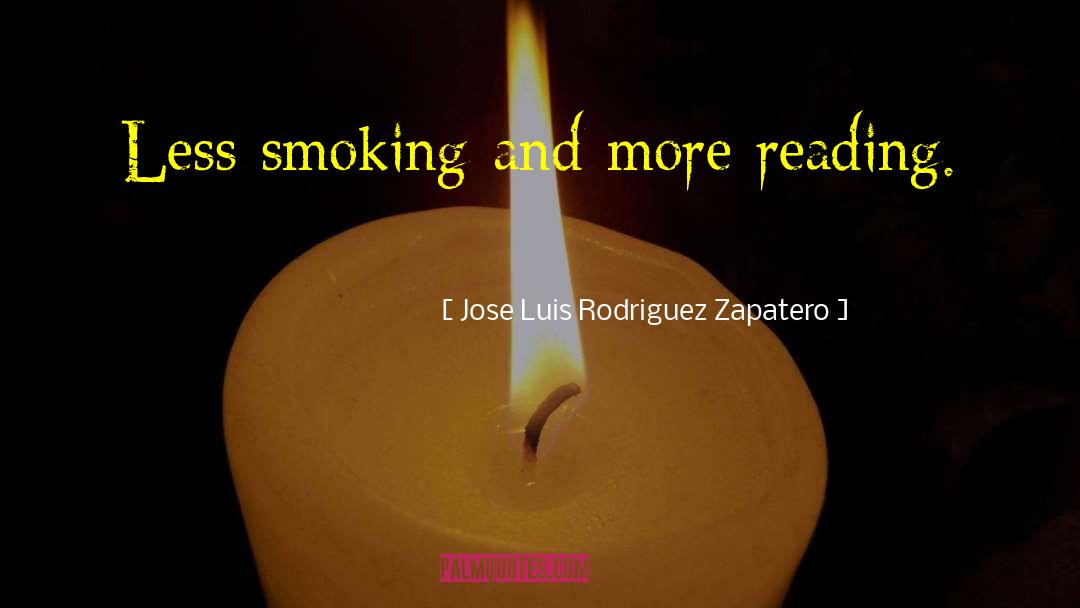 Shisha Smoking quotes by Jose Luis Rodriguez Zapatero