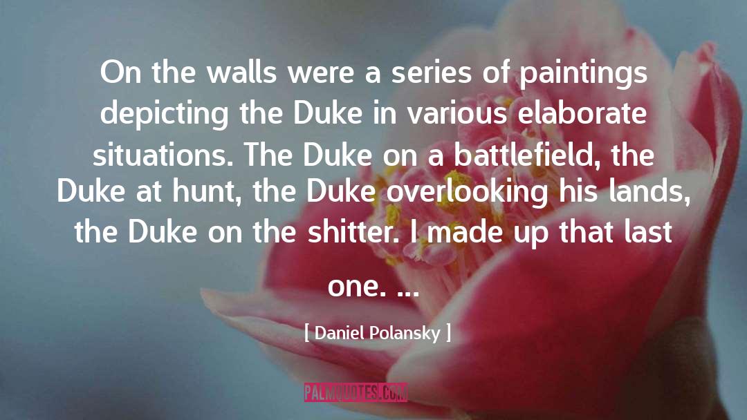 Shishkin Paintings quotes by Daniel Polansky