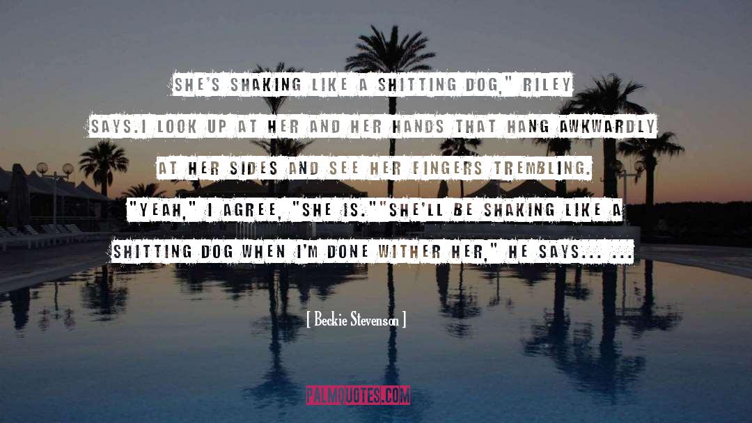 Shitting quotes by Beckie Stevenson