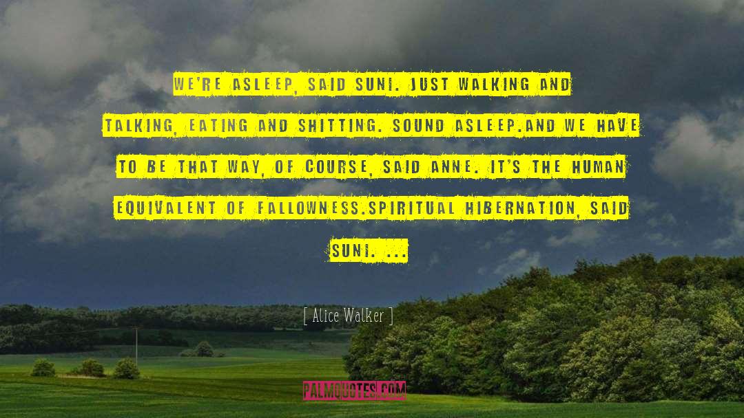 Shitting quotes by Alice Walker