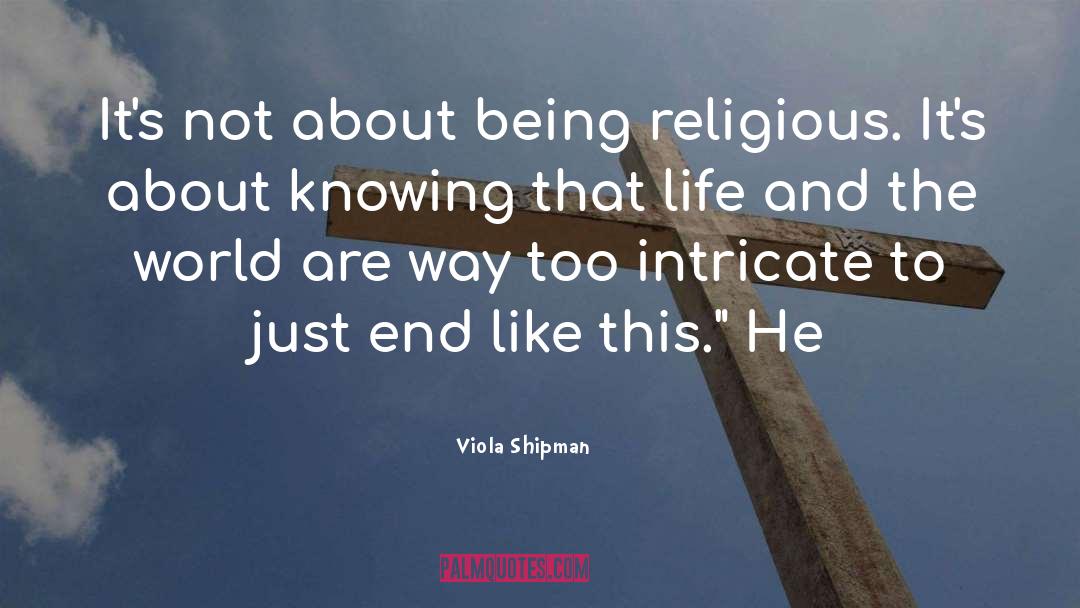 Shitty Life quotes by Viola Shipman