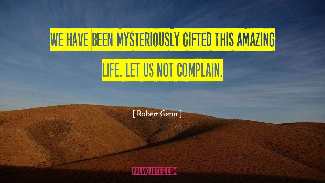 Shitty Life quotes by Robert Genn