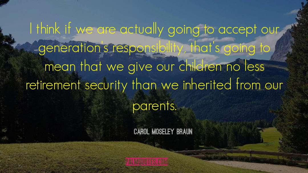 Shitty Parents quotes by Carol Moseley Braun