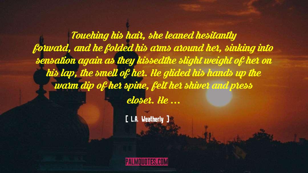Shiver quotes by L.A. Weatherly