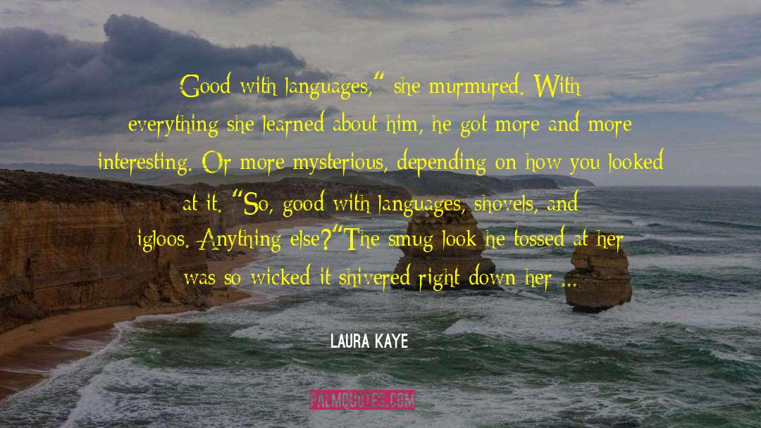 Shivered Synonym quotes by Laura Kaye