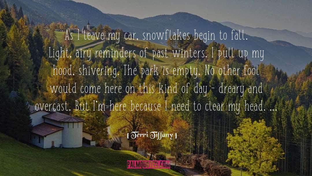 Shivering quotes by Terri Tiffany