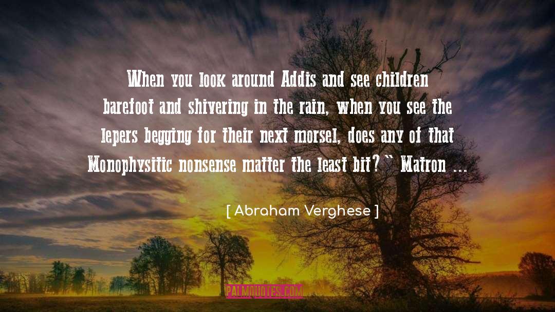 Shivering quotes by Abraham Verghese