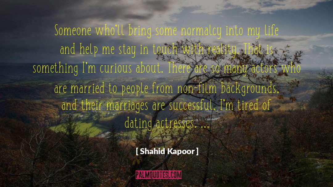 Shiza Shahid quotes by Shahid Kapoor