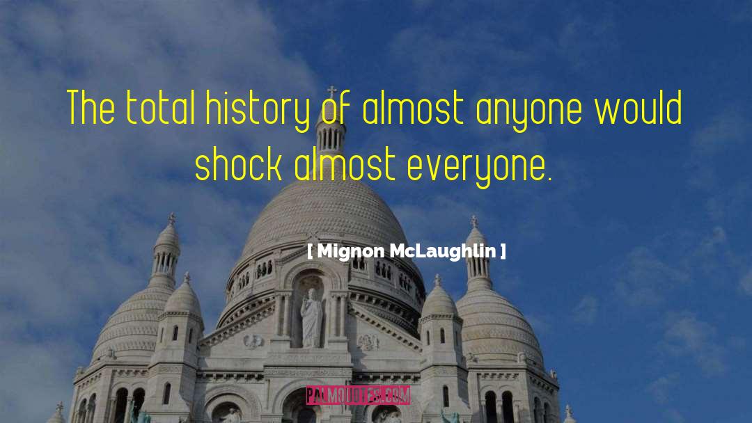 Shock Absorber quotes by Mignon McLaughlin