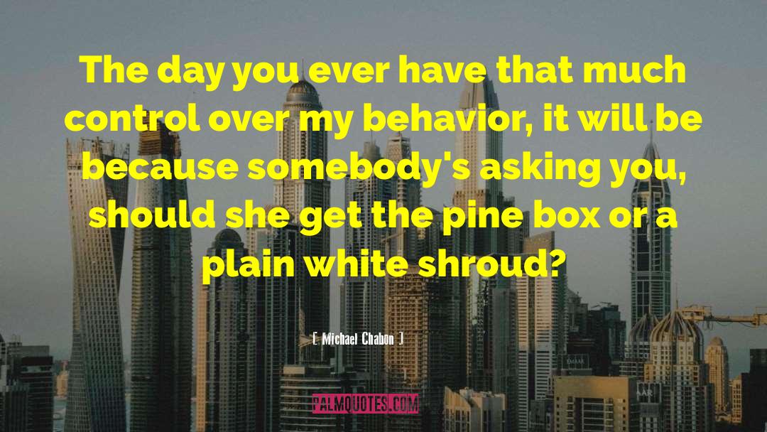 Shoe Box quotes by Michael Chabon
