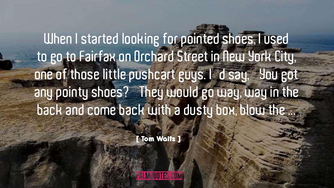 Shoe Box quotes by Tom Waits